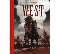 W.E.S.T - Intégrale - Tome 0 - W.E.S.T N&B (T3+T4)