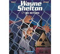 DARGAUD Wayne Shelton tome 12 - no return