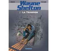Dargaud Wayne shelton tome 2 - la trahison