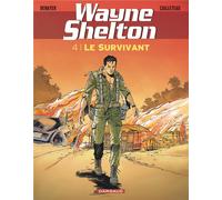 DARGAUD Wayne shelton tome 4 - le survivant