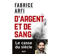 D'argent Et De Sang