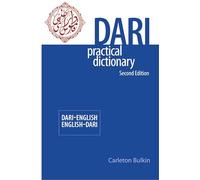 DariEnglishEnglishDari Practical Dictionary Second Edition by Carleton Bulkin Carleton Bulkin (Auteur)