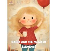 Daria and the Magic of Elements