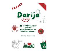 Darija express: 25 verbes pour parler rapidement et efficacement