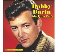 Darin, Bobby - Mack The Knife: Roots of Rock N Roll