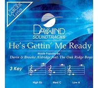 Darin & Brooke Aldridge feat. The Oak Ridge Boys - He's Getting Me Ready [Accompaniment/Performance Track] [Import]