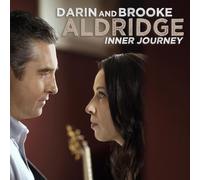 Aldridge, Darin & Brooke - Inner Journey [Import]
