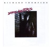 Richard Thompson – Daring Adventures – CD – Edel