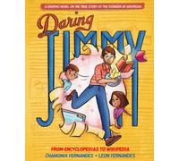Daring Jimmy: From Encyclopedias to Wikipedia