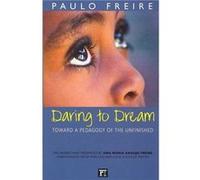 Daring to Dream by Ana Maria Araujo Freire Paulo Freire (Auteur)