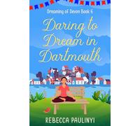 Daring to Dream in Dartmouth