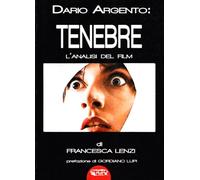 Dario Argento: Tenebre. L'analisi del film