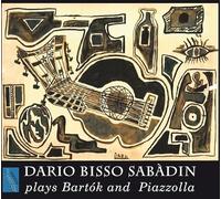Dario Bisso Sabadin Plays Bartòk and Piazzolla