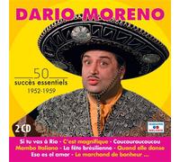 Dario Moreno : 50 Succès Essentiels 1952 - 1959