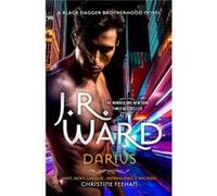 Darius - J. R. Ward - Little Brown Book Group - Livre en Anglais - Hardback J. R. WardJ. R. Ward (Auteur)