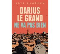 Darius le Grand ne va pas bien - Adib Khorram - Akata - broché - Roman adolescent