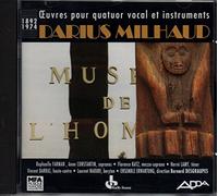 Darius Milhaud – Œuvres pour quatuor vocal et instruments – mfa