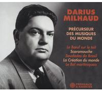 Darius Milhaud Précurseur Des Musiques Du Monde (CD) Album Digipak