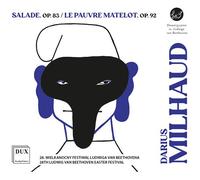 Darius Milhaud: Salade, Op. 83 / Le Pauvre Matelot, Op. 92 ()