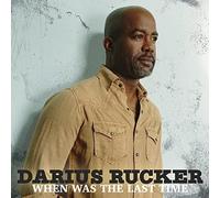 Darius Rucker When Was The Last Time (Vinyl)