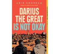 Darius the Great Is Not Okay by Khorram, Adib [Paperback] NEUF