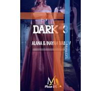 Dark 3: Alana et Inayah Ivanov