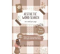 Dark Academia Aesthetic One Word Word Search for Adults & Teens: 50+ Puzzles Inspired by Classic Literature, Gothic Vibes & Academic Charm | ... | Moody, Intellectual, & Elegant Themes