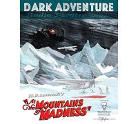 Dark Adventure Radio Theatre - at The Mountains of Madness