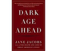 Dark Age Ahead, Vintage Jane Jacobs (Auteur)