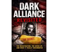 Dark Alliance Revisited: Gary Webb, the CIA, and the Cost of Telling the Truth