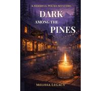 Dark Among the Pines