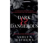 Dark and Dangerous