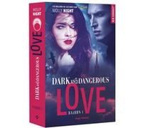 Dark and dangerous love - Tome 01 Molly Night (Auteur)