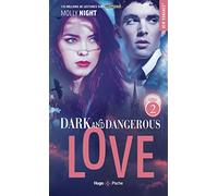 Dark and dangerous love - Tome 02