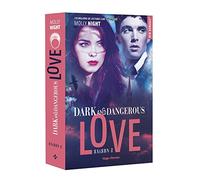 Dark and dangerous love - Tome 02