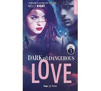 Dark and dangerous love - Tome 03