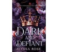 Dark and Defiant: The DarkFlower Jungle Saga, 2