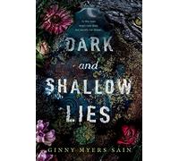 Dark and Shallow Lies