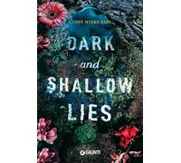 Dark and shallow lies