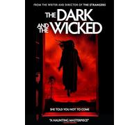 Dark and The Wicked