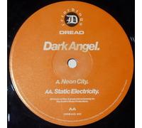 Dark Angel - Neon City / Static Electricity