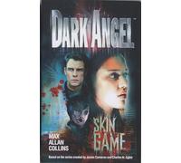 Dark Angel: Skin Game-