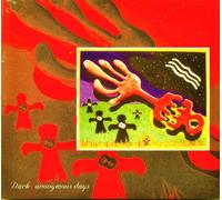 DARK - ANONYMOUS DAYS / AROUND THE EDGES + 4