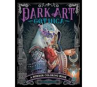 Dark Art Gothica: A Horror Coloring Book