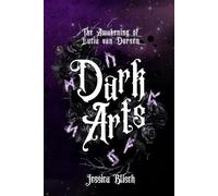 Dark Arts: The Awakening of Lucia van Dorsen