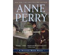 Dark Assassin: A William Monk Novel