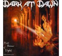Dark at Dawn - First Beams of Light [Import]