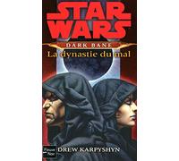 Dark Bane : la dynastie du mal