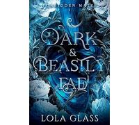 Dark & Beastly Fae