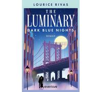 Dark blue Nights Roman | Emotionale Office Romance mit Forced Proximity, Kunst und Found Family in New York (Abby & Theo) - Lourice Rivas - Piper ebooks - ebook (ePub) - Livre